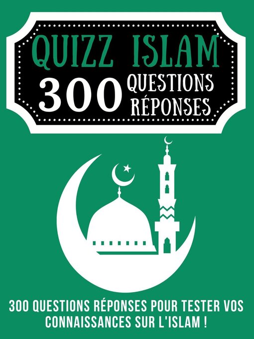 Title details for Quizz Islam 300 Questions Réponses by WBwinner Publishing - Available